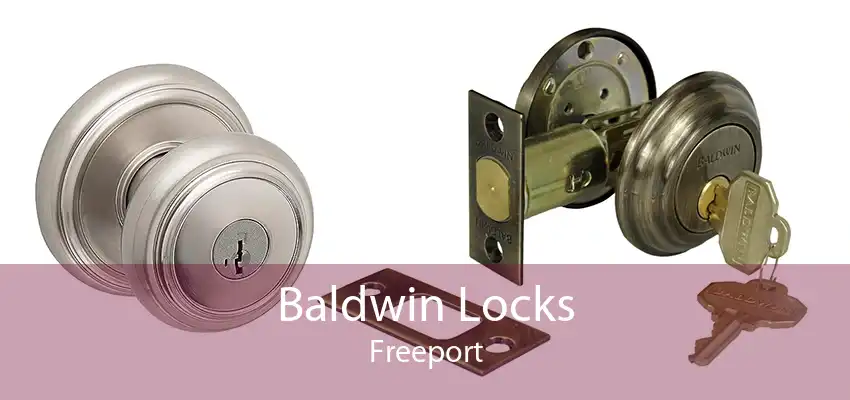 Baldwin Locks Freeport