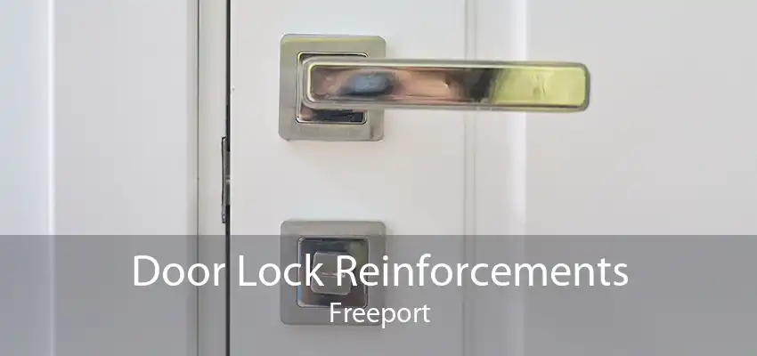 Door Lock Reinforcements Freeport