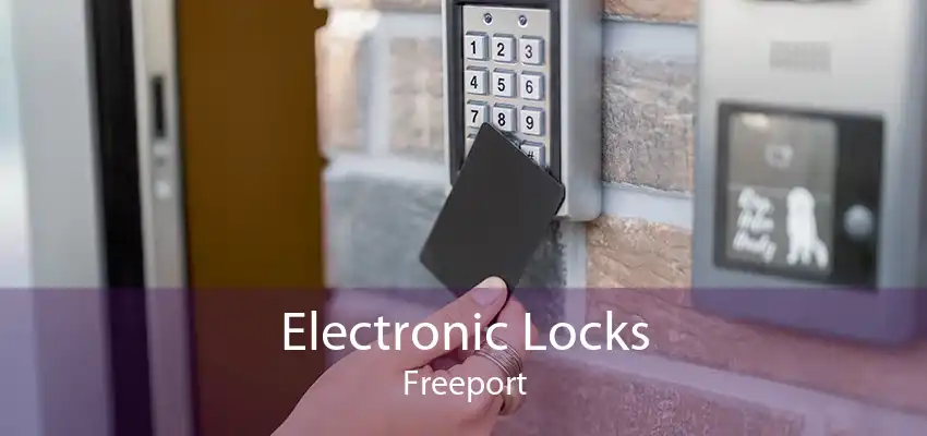 Electronic Locks Freeport