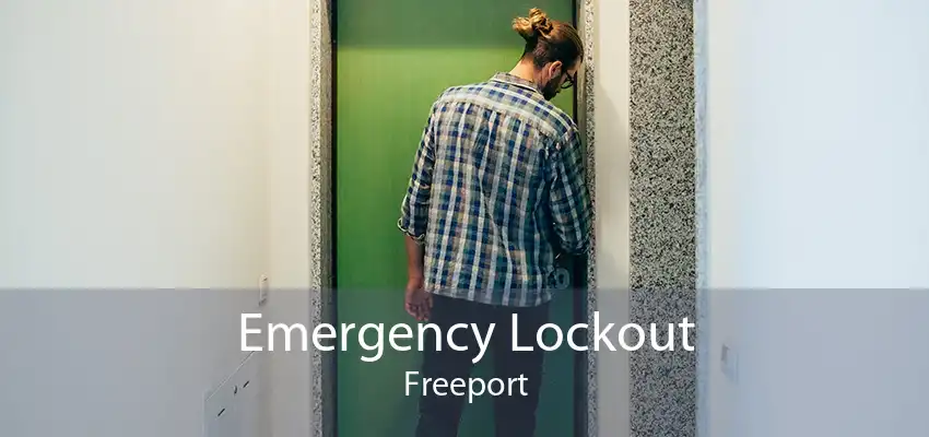Emergency Lockout Freeport