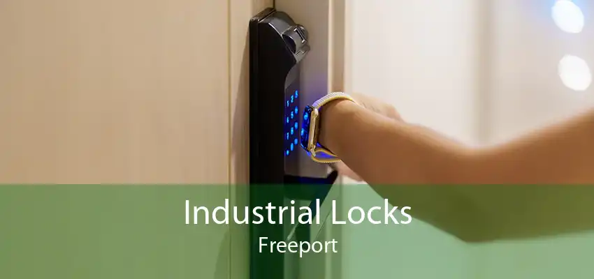 Industrial Locks Freeport