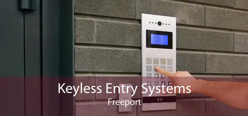 Keyless Entry Systems Freeport