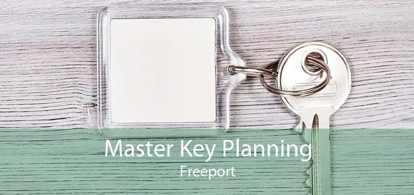 Master Key Planning Freeport