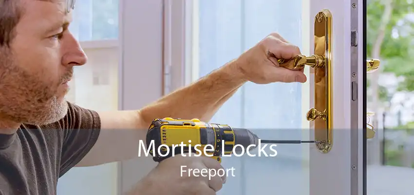 Mortise Locks Freeport