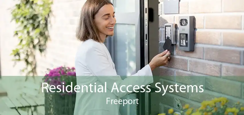 Residential Access Systems Freeport