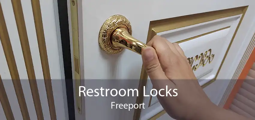 Restroom Locks Freeport
