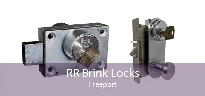 RR Brink Locks Freeport